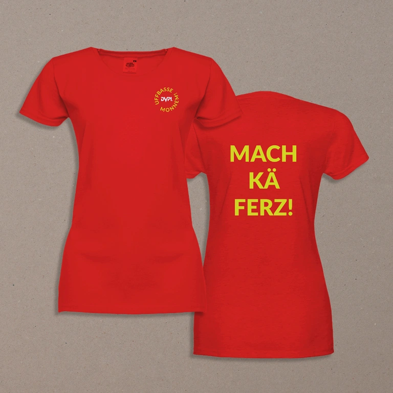 rotes T-Shirt mit gelbem Schriftzug "Mach kä Ferz!"